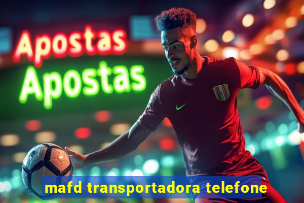 mafd transportadora telefone